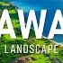 HAWAII 4K Paradise Found Exploring Hawaii S Breathtaking Landscapes With Relaxing Music