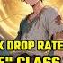 From JOKE Class To GOD TIER 10X Equipment 10X Drop Rate 10X Skill Power