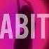 Tove Lo Habits Stay High Slowed Down