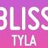 Tyla Bliss Lyrics