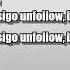 Chelsea Dinorath Unfollow Karaoke