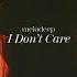 I Don T Care