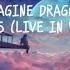 IMAGINE DRAGONS DEMONS LIVE IN VEGAS Lyrics LiveInVegas Demons ImagineDragons