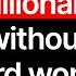 Entrepreneurship Expert How To Build A 1m Business Without Hard Work
