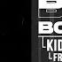 KIDR FROZEN BASS BOOSTED