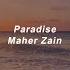 Paradise Maher Zain S L O W E D R E V E R B