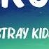Loop 1Hour Stray Kids CIRCUS Lyrics