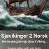 Skaldveg Sjøvikinger Norsk