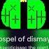 The Mega Gospel Of Dismay Mashup V0