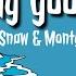 Snøw Monty Datta Say Goodbye Lyrics