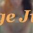 Melanie Martinez Orange Juice Lyrics