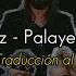 Showbiz Palaye Royale Lyrics Traducción Al Español