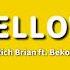 YELLOW Lyrics Rich Brian Ft Bekon