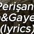 Perişan Gazapizm Gaye Su Akyol Lyrics