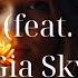 See It All Feat The Girl Gia Sky Limited Time Lyrics Firewood