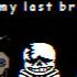 UnderTale Last Breath Phase 4 Until My Last Breath Battle Animation