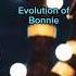 Evolution Of Bonnie