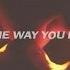 I LIKE THE WAY YOU KISS ME