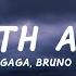Lady Gaga Bruno Mars Die With A Smile Lyrics