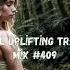 Vocal Uplifting Trance Mix 409