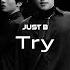 JUST B 저스트비 Try Official MV