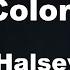 Karaoke Colors Halsey No Guide Melody Instrumental