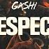 GASHI Disrespectful Audio