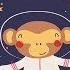Cosmic Lullaby 2 The Monkey Explorer Sleep Music With Animation For Kids
