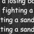 Sia Fist Fighting A Sandstorm Lyrics