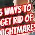 Five Ways To Get Rid Of Nightmares Part1 Sleep Sleepmusic Dream Shortvideo