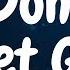 XXXTENTACION I Don T Let Go Lyrics