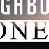 The Neighbourhood Honest Lyric Video