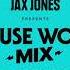 Jax Jones Presents Brokenears Shermanology House Work Radio Exclusive Beats 1 Mix