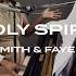 Holy Spirit Martin Smith Faye Simpson