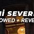 Yıldız Usmonova Seni Severdim Slowed Reverb