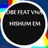 ROBE FEAT VNAS HISHUM EM