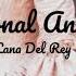 National Anthem Lana Del Rey Lyrics