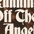 The Band Loula Running Off The Angels Lyric Video