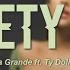 Ariana Grande Safety Net Ft Ty Dolla Ign Lyrics