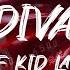 The Kid LAROI Diva Feat Lil Tecca Lyrics