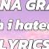 Ariana Grande I Wish I Hated You Lyrics