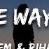 Eminem Love The Way You Lie Lyrics Ft Rihanna