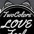 Lovefool TikTok 0 40 TwoColors LIVE345MUSIC