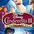 Cinderella III A Twist In Time 2007 End Credits Suite