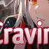 Cravin Nightcore Lyrics Stiletto Feat Kendyle Paige