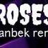 SAINt JHN Roses Lmanbek Remix Lyrics TIKTOK Lyrics