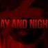 DAY AND NIGHT Ft K3NT4