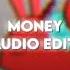 MONEY LISA Audio Edit