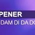 Singin Dam Di Da Doo