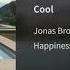 02 Cool Jonas Brothers Album Happiness Begins Audio Official